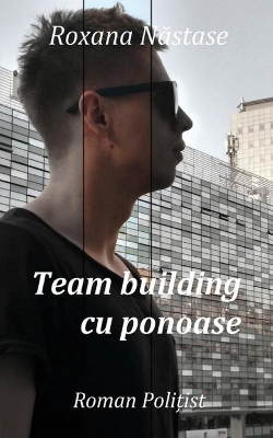 Team building cu ponoase: Roman polițist book