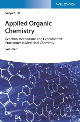 Applied Organic Chemistry: Reaction Mechanisms and Experimental Procedures in Medicinal Chemistry book