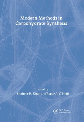 Modern Methods in Carbohydrate Synthesis book