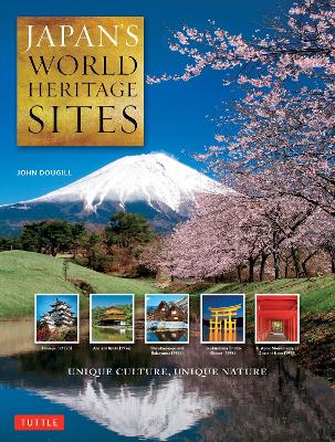 Japan's World Heritage Sites by John Dougill