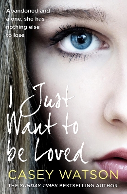 I Just Want to Be Loved book