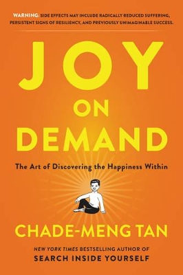 Joy on Demand by Chade-Meng Tan