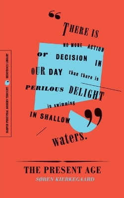 The Present Age: On the Death of Rebellion book
