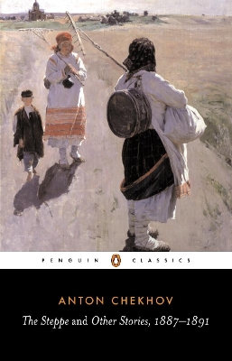 The The Steppe and Other Stories, 1887-91 by Anton Chekhov