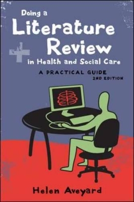 Doing a Literature Review in Health and Social Care: A Practical Guide book