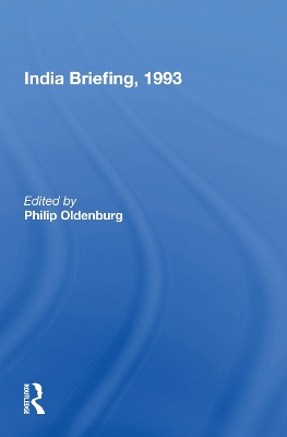 India Briefing, 1993 by Philip Oldenburg