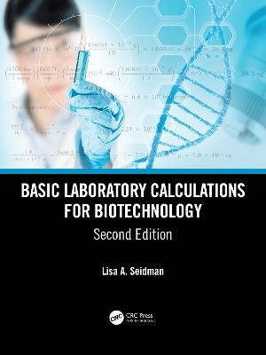 Basic Laboratory Calculations for Biotechnology book