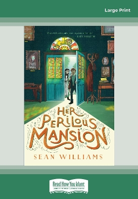 Her Perilous Mansion by Sean Williams