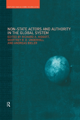 Non-State Actors and Authority in the Global System by Andreas Bieler