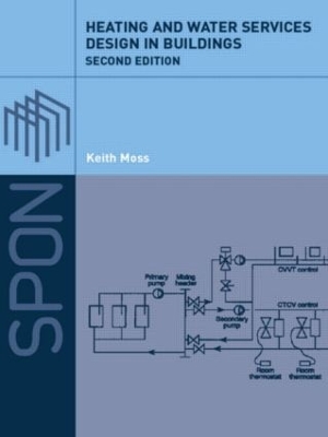 Heating and Water Services Design in Buildings book