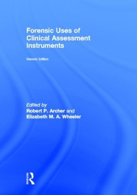 Forensic Uses of Clinical Assessment Instruments book