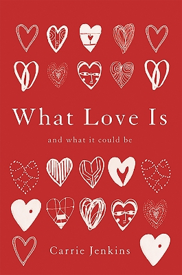 What Love Is book