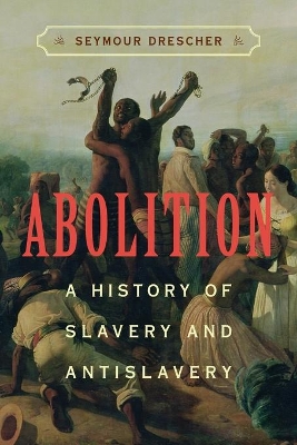 Abolition by Seymour Drescher