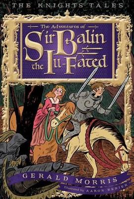 Adventures of Sir Balin the Ill-Fated book