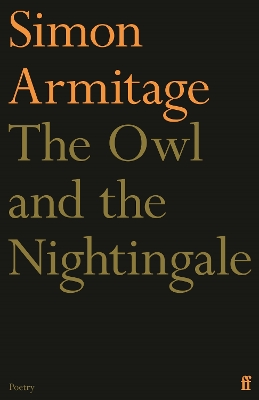 The Owl and the Nightingale by Simon Armitage