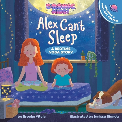 Alex Can't Sleep: A Cosmic Kids Bedtime Yoga Story book