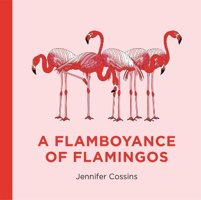 A Flamboyance of Flamingos book