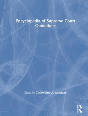 Encyclopedia of Supreme Court Quotations book