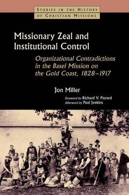 Missionary Zeal and Institutional Control book