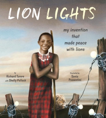 Lion Lights: My Invention That Made Peace with Lions book