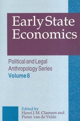 Early State Economics by Henri Claessen