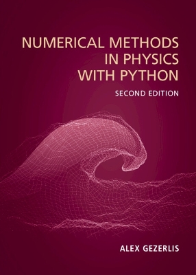 Numerical Methods in Physics with Python by Alex Gezerlis