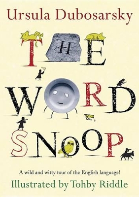 The The Word Snoop by Ursula Dubosarsky