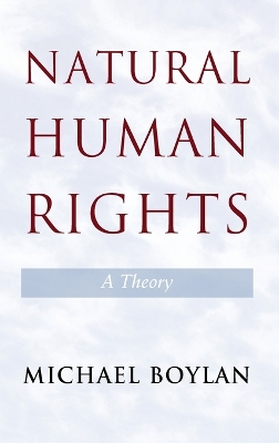 Natural Human Rights by Michael Boylan