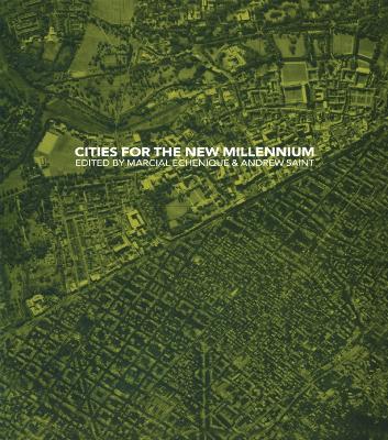 Cities for the New Millennium by Marcial Echenique
