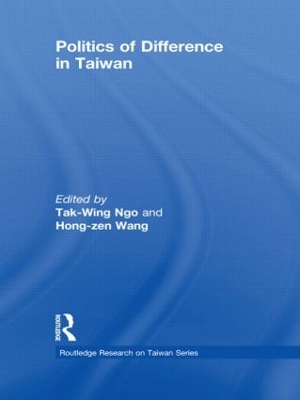 Politics of Difference in Taiwan by T.W. Ngo
