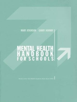 Mental Health Handbook for Schools by Mary Atkinson