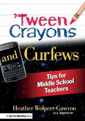 'Tween Crayons and Curfews book
