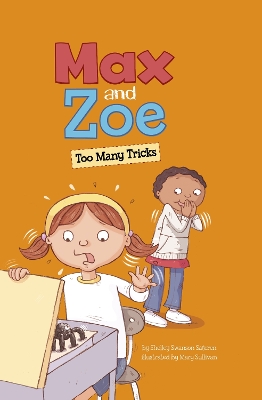 Max and Zoe: Too Many Tricks by Mary Sullivan