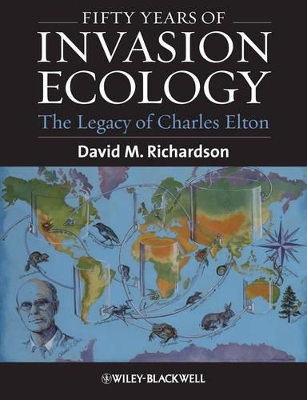Fifty Years of Invasion Ecology by David M. Richardson