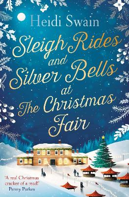 Sleigh Rides and Silver Bells at the Christmas Fair book