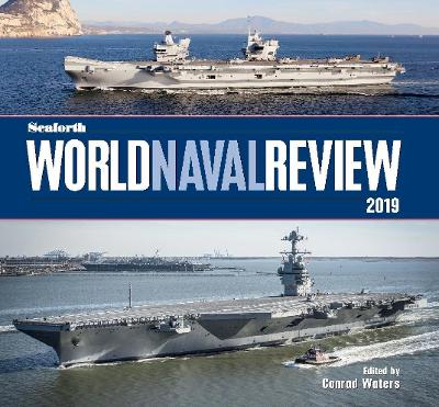 Seaforth World Naval Review: 2019 book