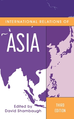 International Relations of Asia by David Shambaugh
