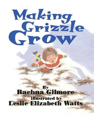 Making Grizzle Grow book