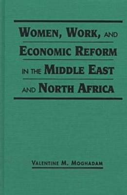 Women, Work and Economic Reform in the Middle East and North Africa book