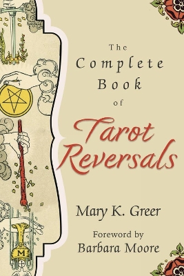 The Complete Book of Tarot Reversals book