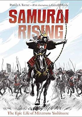 Samurai Rising by Pamela S. Turner