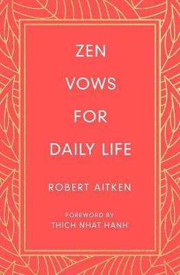 Zen Vows for Daily Life book