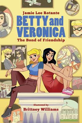 Betty & Veronica: The Bond of Friendship book