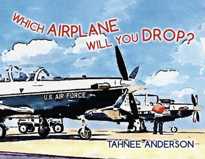 Which Airplane Will You Drop? book