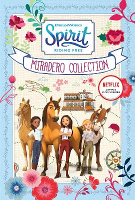 Spirit Riding Free: Miradero Collection (DreamWorks) book