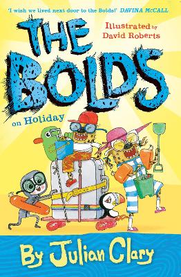 The The Bolds on Holiday by Julian Clary