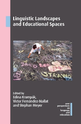 Linguistic Landscapes and Educational Spaces book