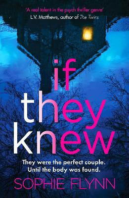 If They Knew: A completely gripping, twisty and unputdownable psychological thriller book