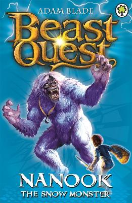 Beast Quest: Nanook the Snow Monster book