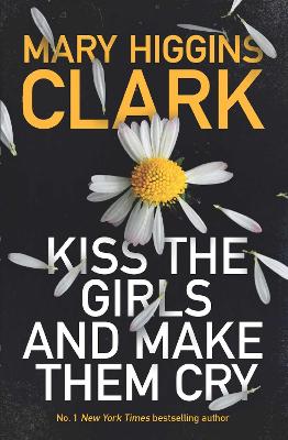 Kiss the Girls and Make Them Cry book